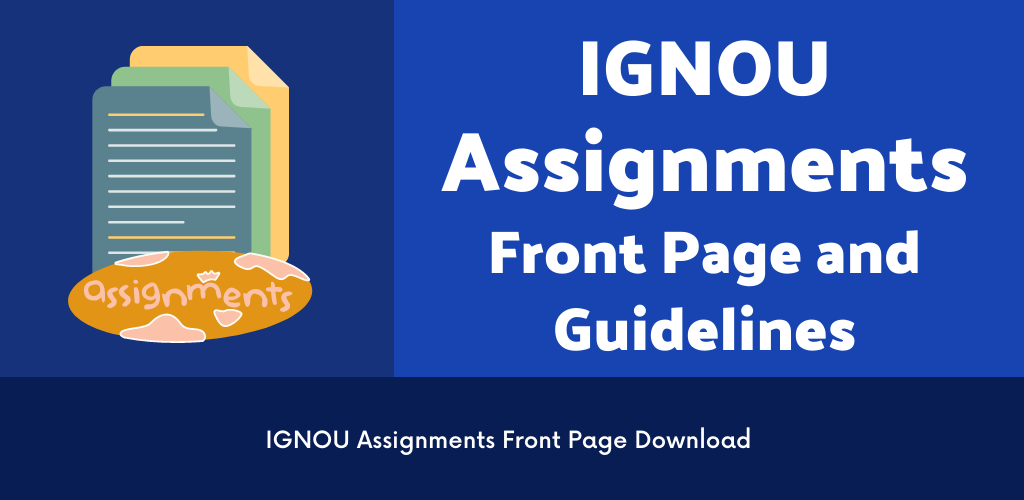 how-to-submit-ignou-assignments-guidelines-and-front-page-techiya-in